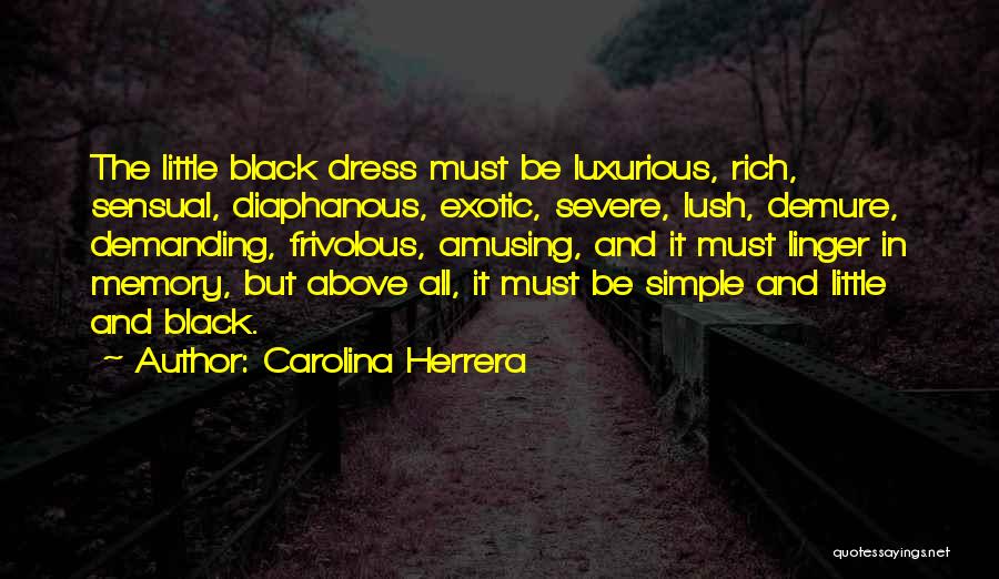 My Little Black Dress Quotes By Carolina Herrera
