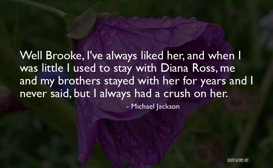 My Little Brothers Quotes By Michael Jackson