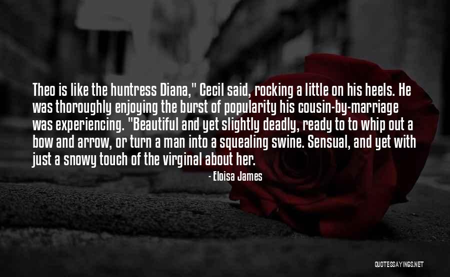 My Little Cousin Quotes By Eloisa James