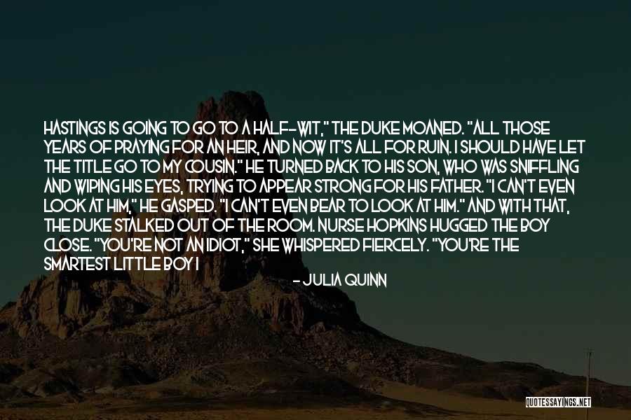 My Little Cousin Quotes By Julia Quinn My Little Cousin Quotes By Julia Quinn