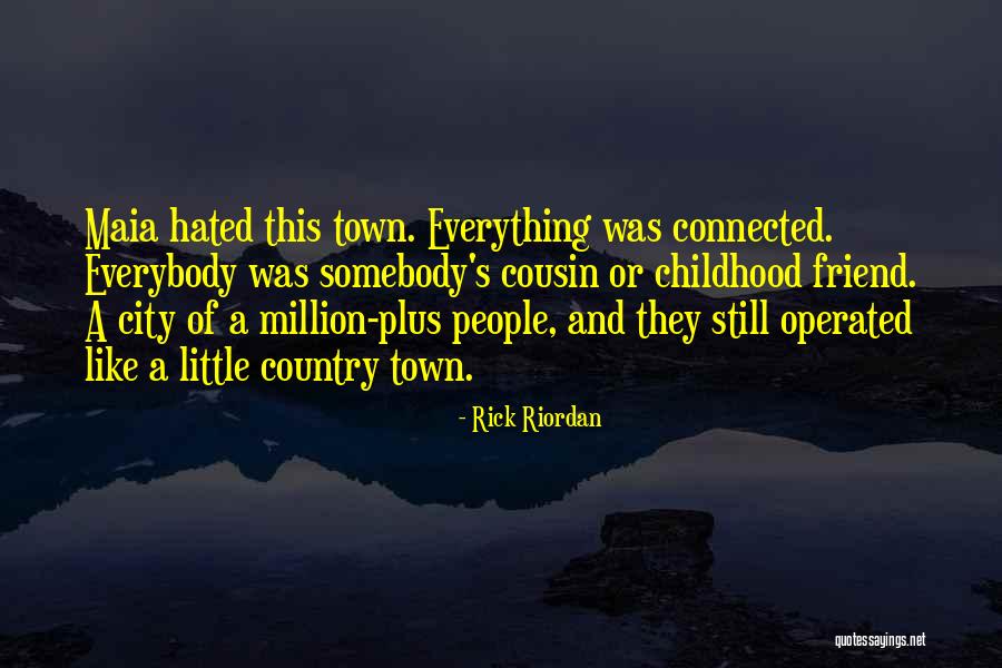 My Little Cousin Quotes By Rick Riordan