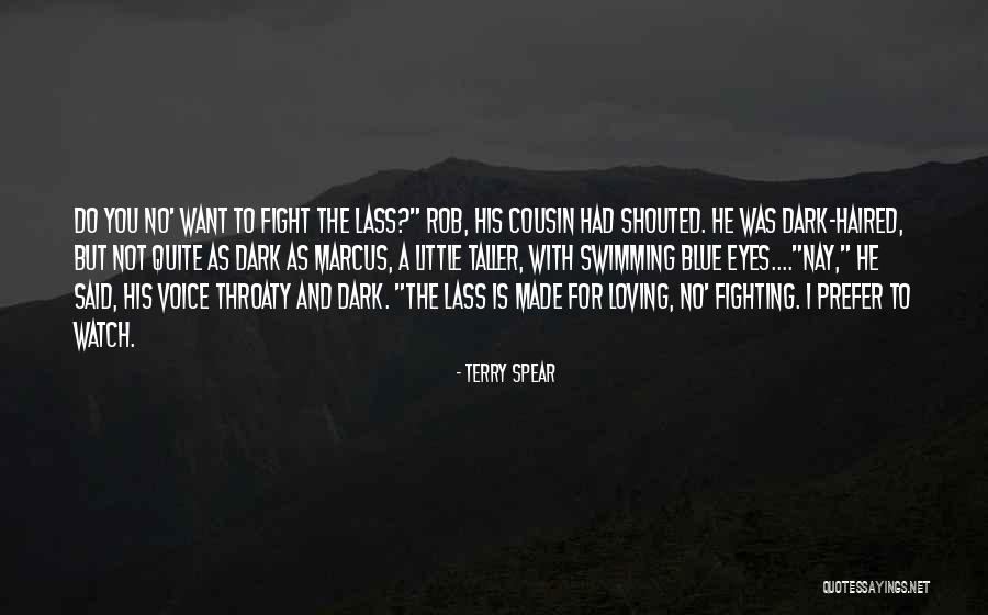 My Little Cousin Quotes By Terry Spear My Little Cousin Quotes By Terry Spear