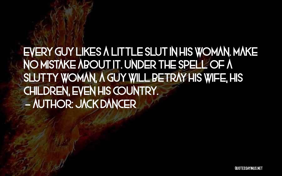 My Little Dancer Quotes By Jack Dancer