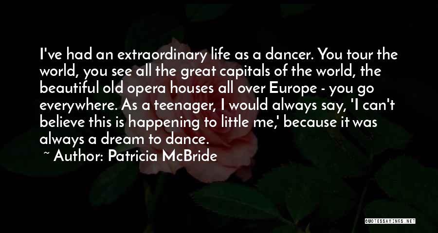 My Little Dancer Quotes By Patricia McBride