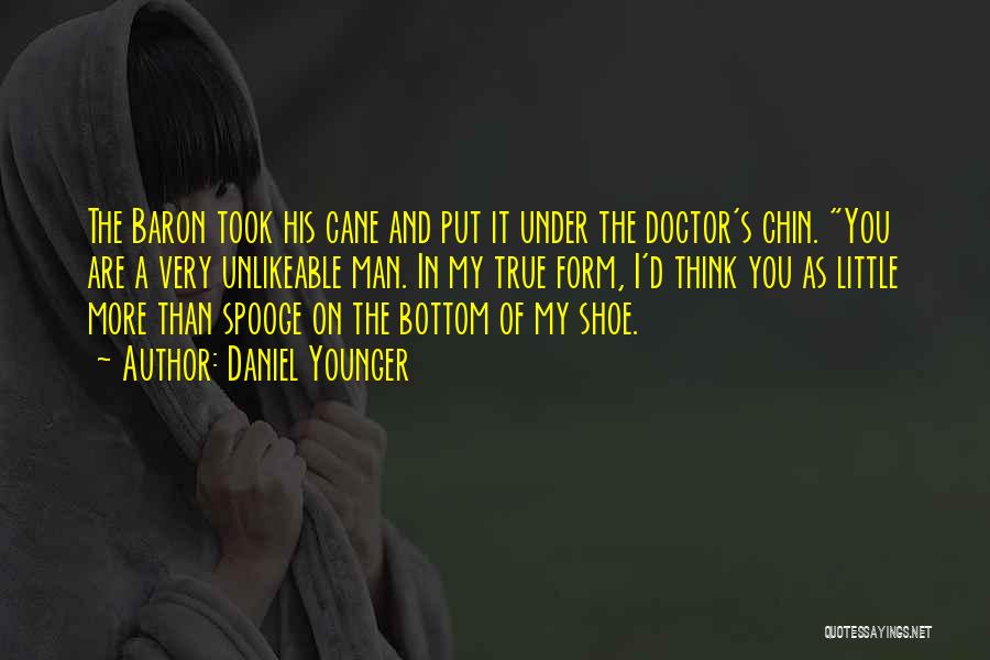My Little Doctor Quotes By Daniel Younger