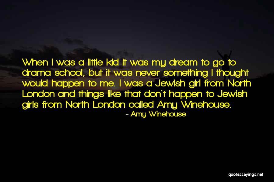 My Little Girl Quotes By Amy Winehouse My Little Girl Quotes By Amy Winehouse