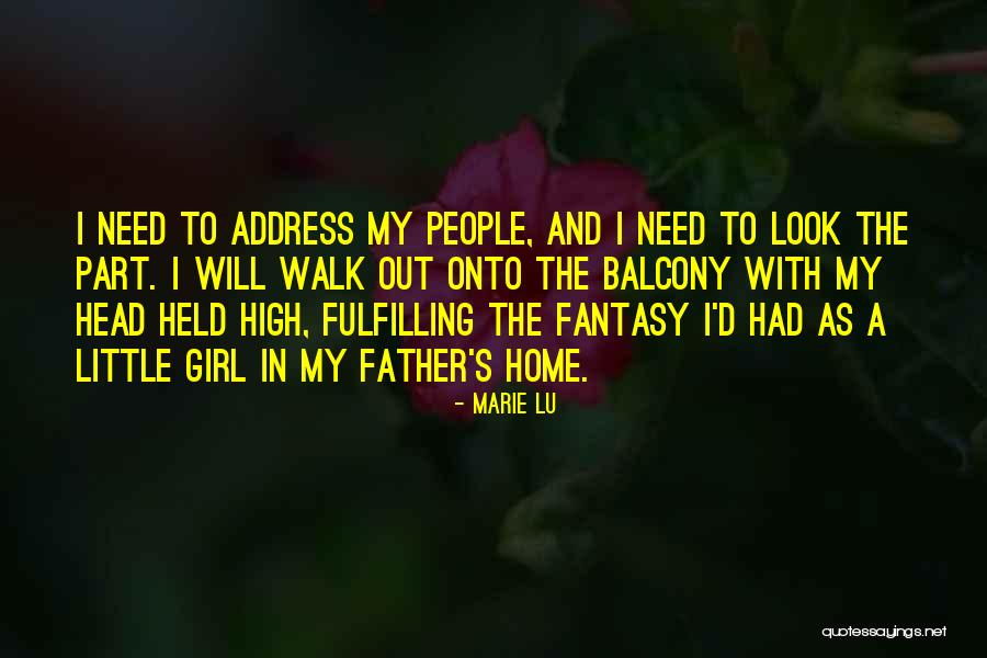 My Little Girl Quotes By Marie Lu My Little Girl Quotes By Marie Lu