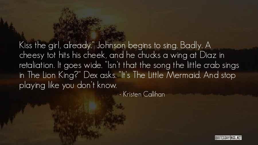My Little Mermaid Quotes By Kristen Callihan My Little Mermaid Quotes By Kristen Callihan