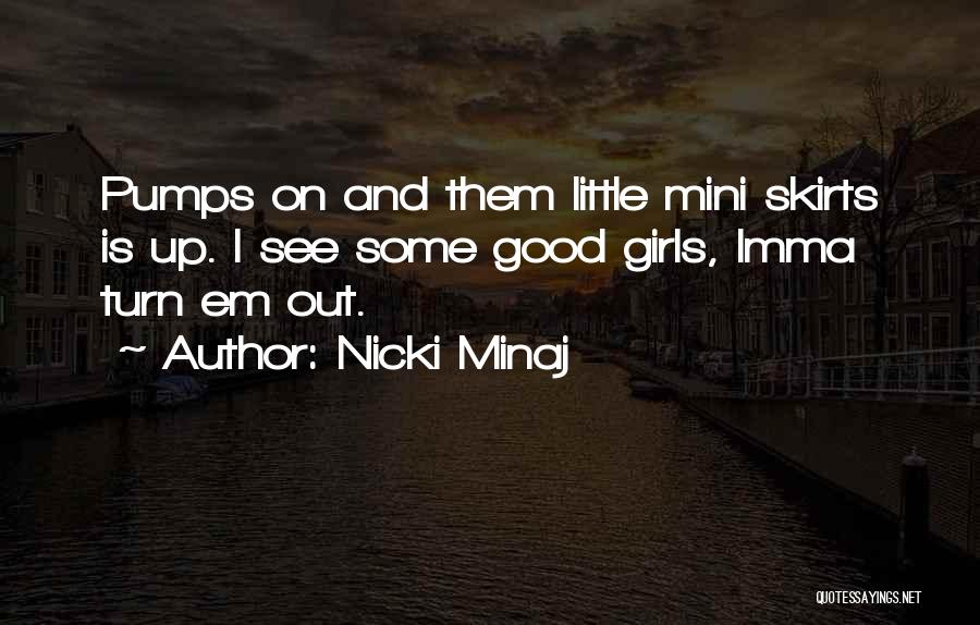 My Little Mini Me Quotes By Nicki Minaj