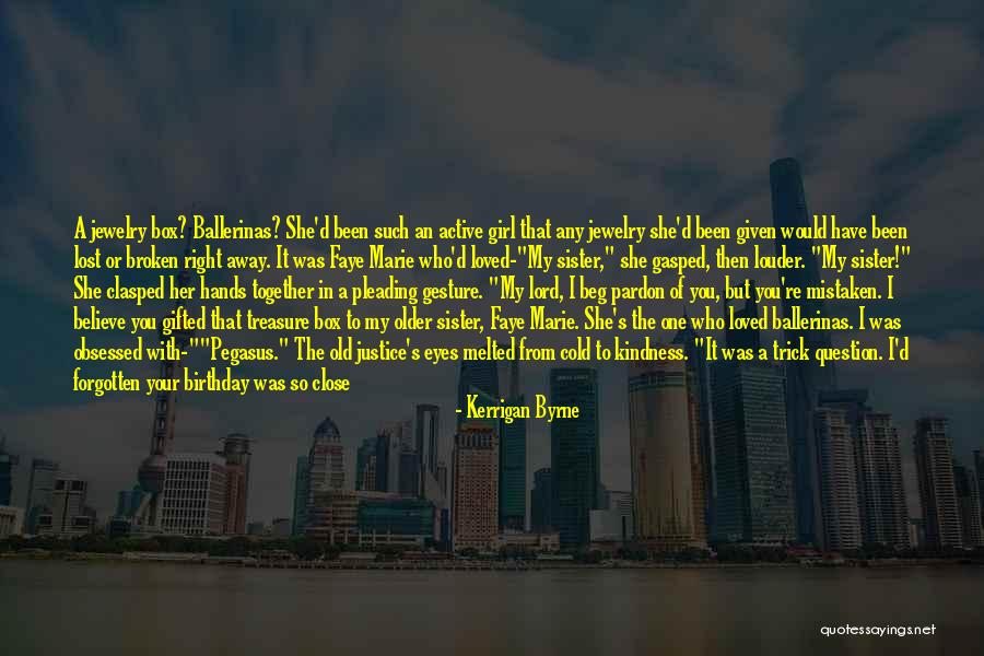 My Little Sister On Her Birthday Quotes By Kerrigan Byrne My Little Sister On Her Birthday Quotes By Kerrigan Byrne