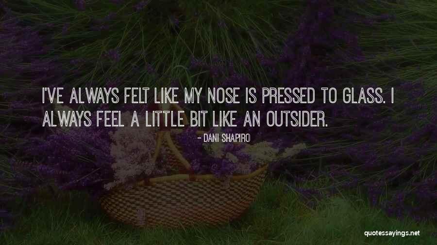 My Littles Quotes By Dani Shapiro My Littles Quotes By Dani Shapiro