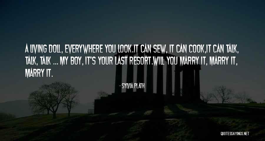 My Living Doll Quotes By Sylvia Plath My Living Doll Quotes By Sylvia Plath