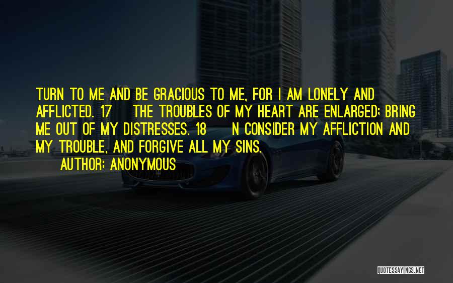 My Lonely Heart Quotes By Anonymous