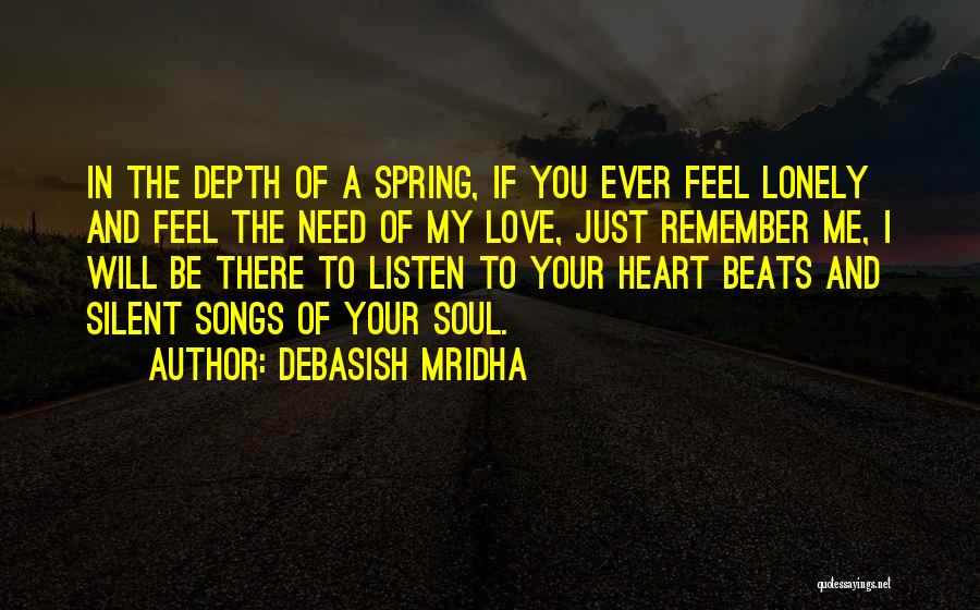 My Lonely Heart Quotes By Debasish Mridha