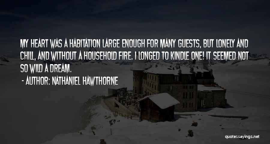 My Lonely Heart Quotes By Nathaniel Hawthorne