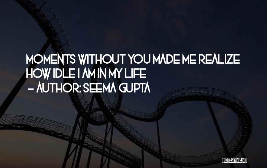 My Lonely Heart Quotes By Seema Gupta