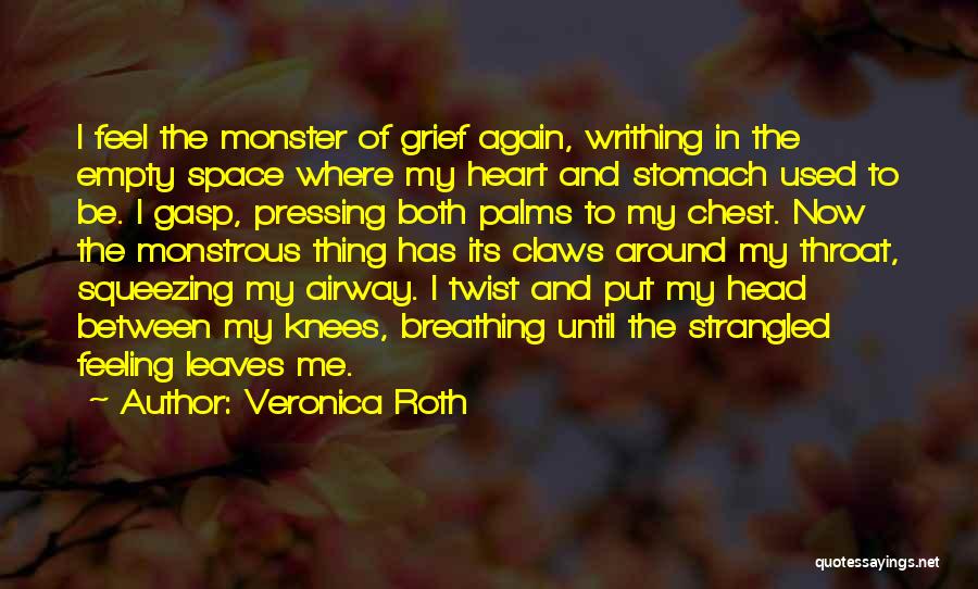 My Lonely Heart Quotes By Veronica Roth