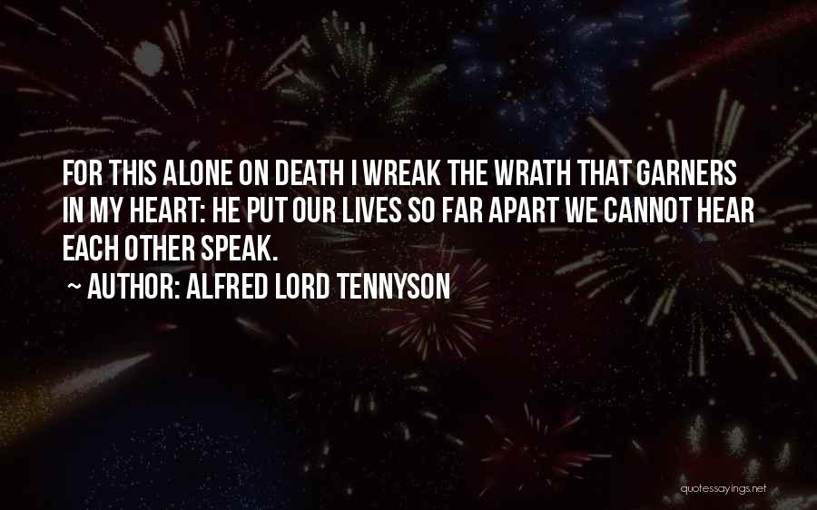 My Lord Quotes By Alfred Lord Tennyson