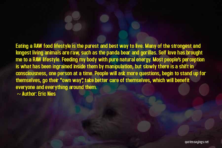 My Love For Animals Quotes By Eric Nies