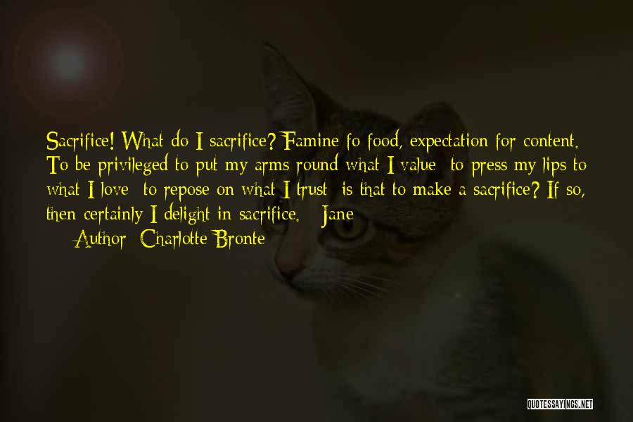 My Love For Food Quotes By Charlotte Bronte