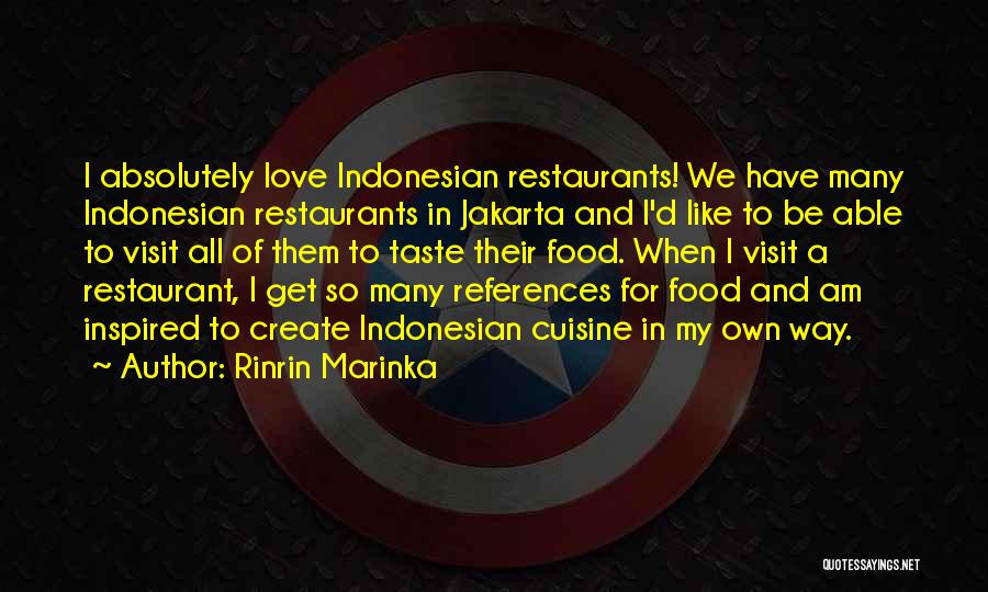 My Love For Food Quotes By Rinrin Marinka