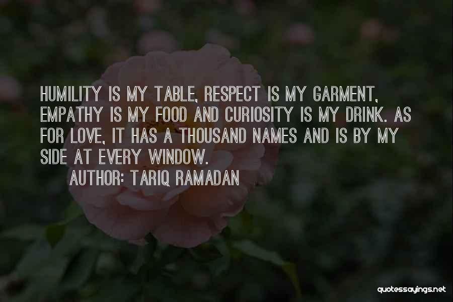 My Love For Food Quotes By Tariq Ramadan