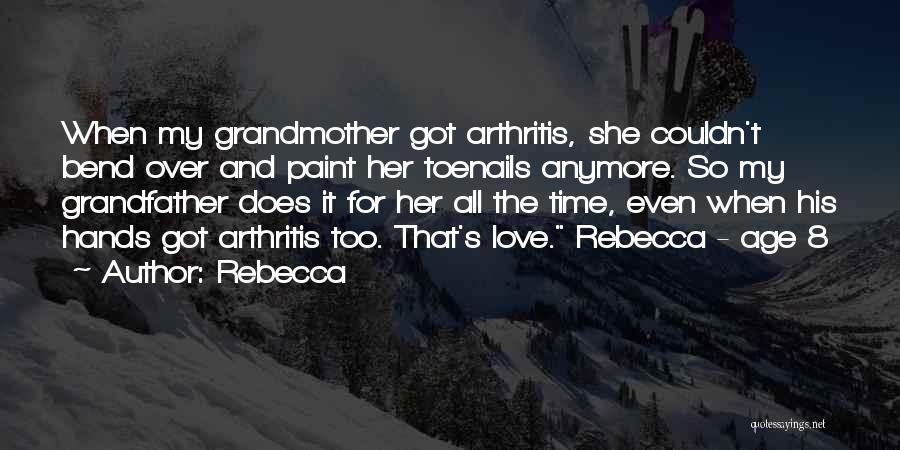 My Love For Her Quotes By Rebecca