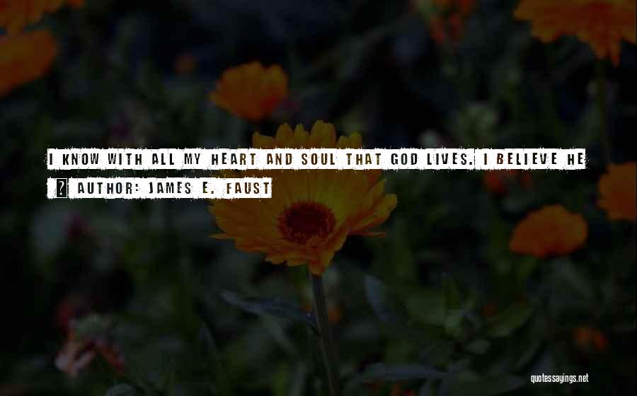 My Love For Jesus Quotes By James E. Faust