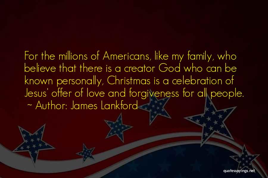 My Love For Jesus Quotes By James Lankford