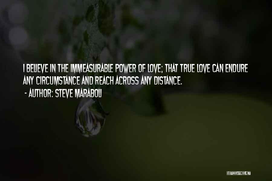 My Love For You Is Immeasurable Quotes By Steve Maraboli