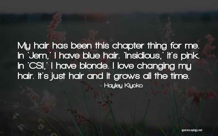 My Love Grows Quotes By Hayley Kiyoko