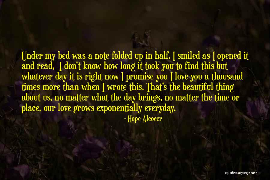 My Love Grows Quotes By Hope Alcocer