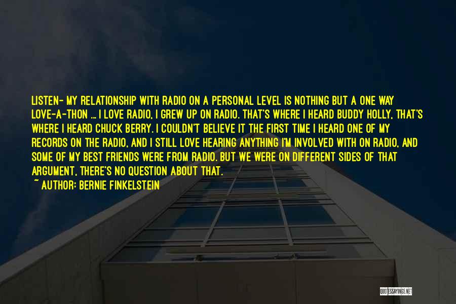 My Love Is My Best Friend Quotes By Bernie Finkelstein
