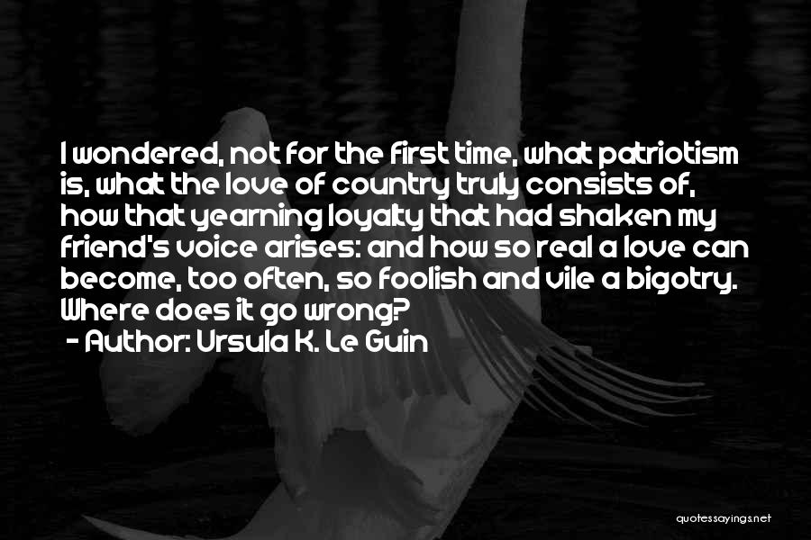 My Love Is So Real Quotes By Ursula K. Le Guin