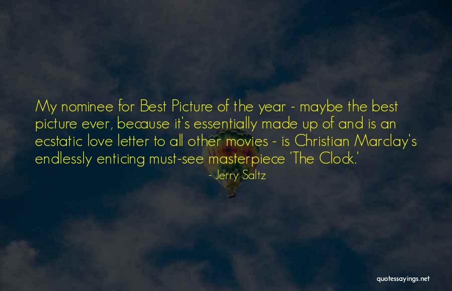 My Love Is The Best Quotes By Jerry Saltz