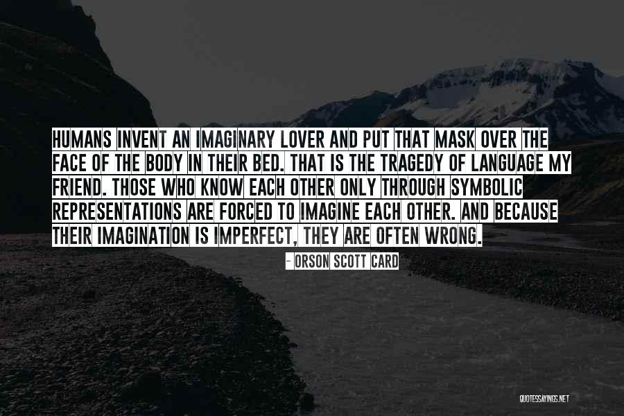 My Love Language Quotes By Orson Scott Card My Love Language Quotes By Orson Scott Card