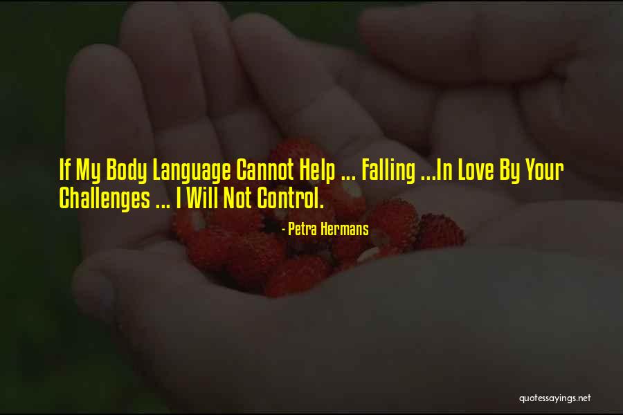 My Love Language Quotes By Petra Hermans My Love Language Quotes By Petra Hermans