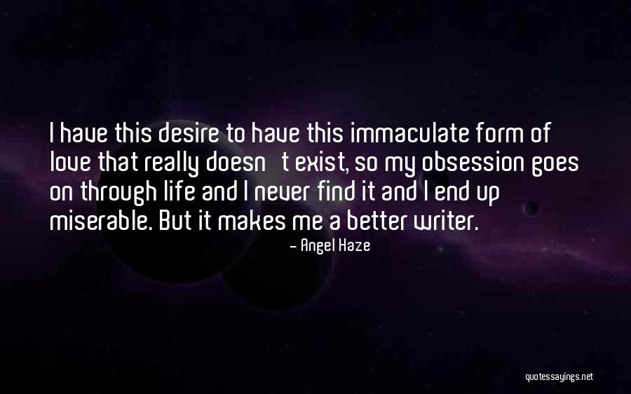 My Love Never End Quotes By Angel Haze My Love Never End Quotes By Angel Haze