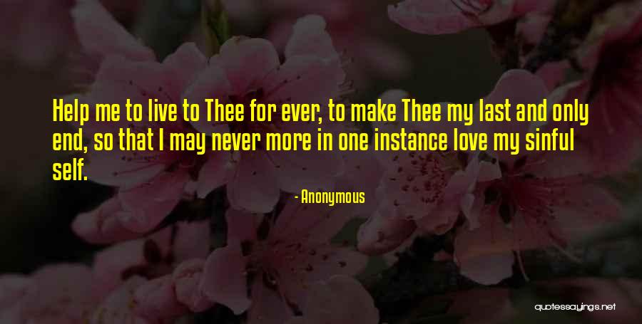 My Love Never End Quotes By Anonymous My Love Never End Quotes By Anonymous