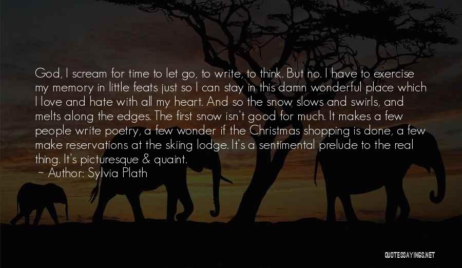 My Love On Christmas Quotes By Sylvia Plath