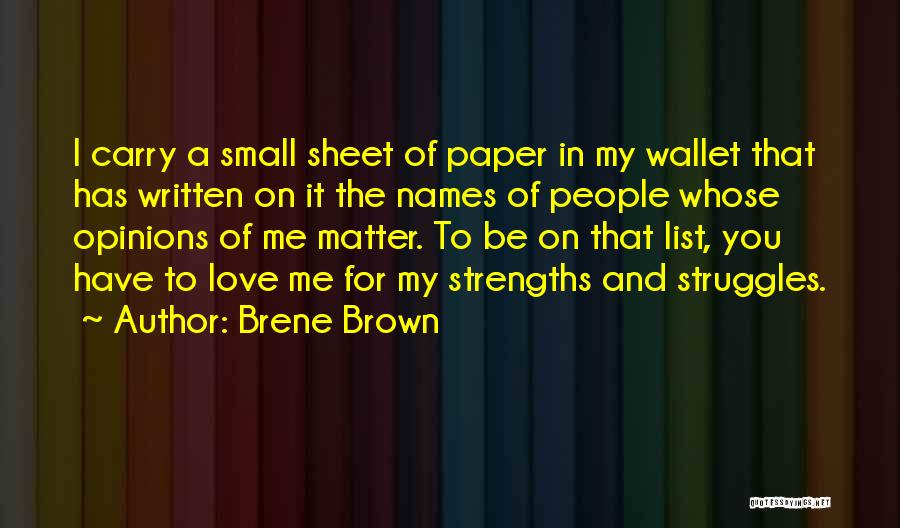 My Love On You Quotes By Brene Brown