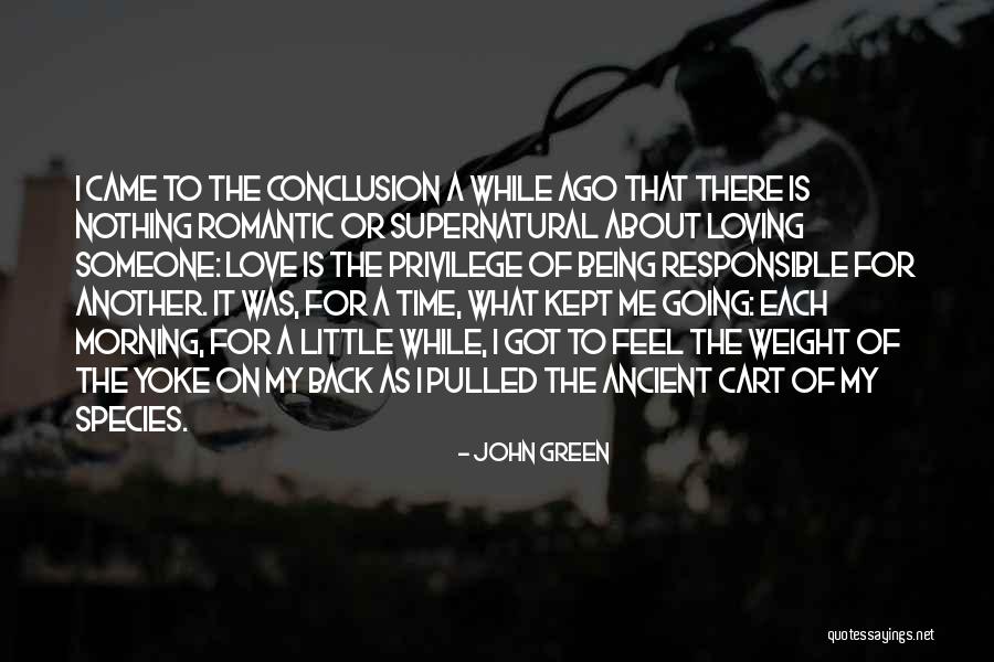 My Love Romantic Quotes By John Green My Love Romantic Quotes By John Green