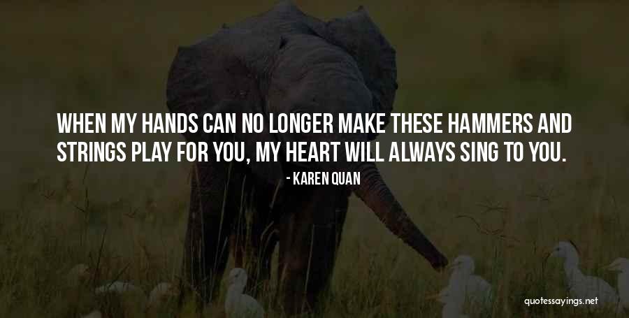 My Love Romantic Quotes By Karen Quan My Love Romantic Quotes By Karen Quan