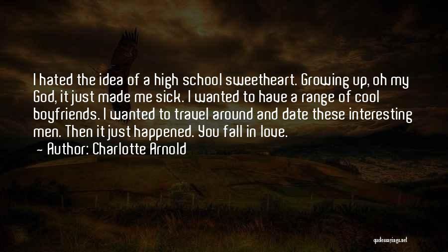 My Love Sick Quotes By Charlotte Arnold