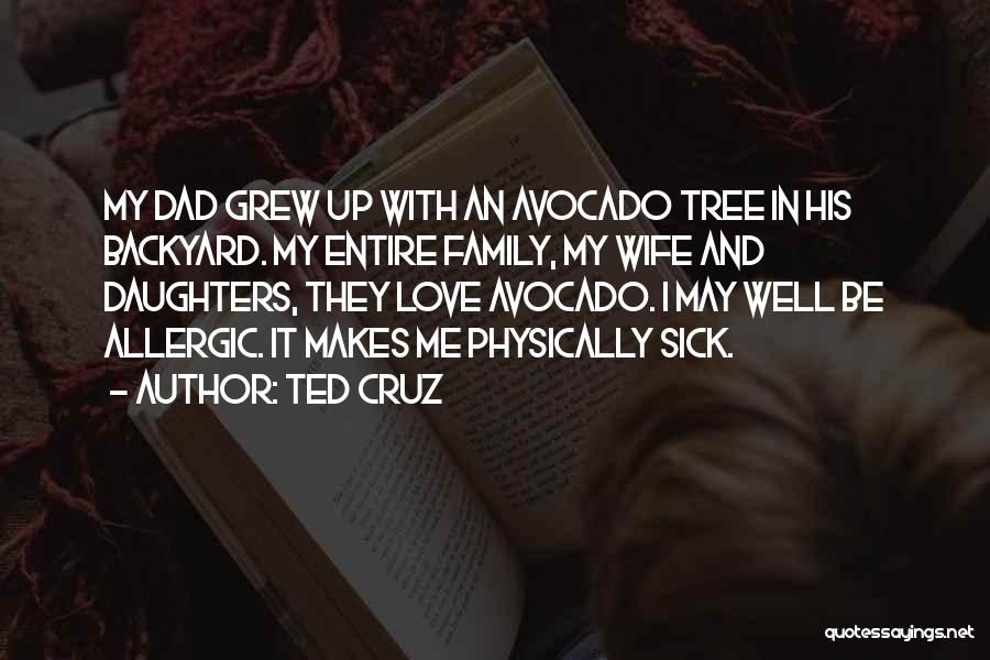 My Love Sick Quotes By Ted Cruz