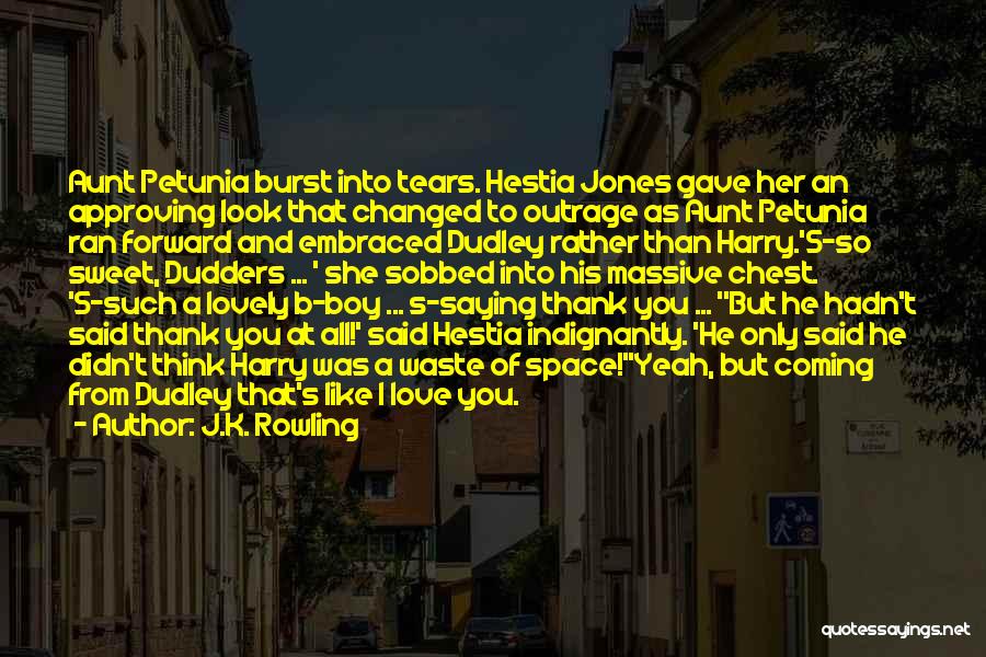 My Lovely Aunt Quotes By J.K. Rowling My Lovely Aunt Quotes By J.K. Rowling