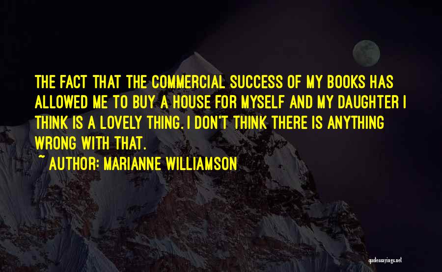 My Lovely Daughter Quotes By Marianne Williamson