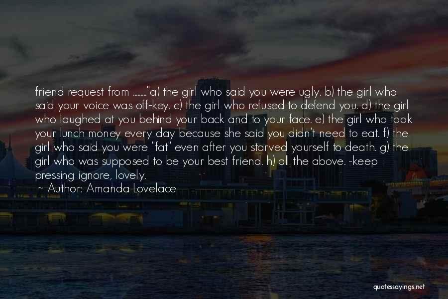 My Lovely Friend Quotes By Amanda Lovelace