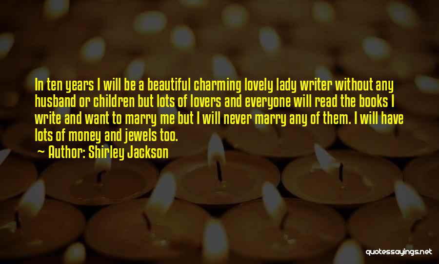 My Lovely Husband Quotes By Shirley Jackson