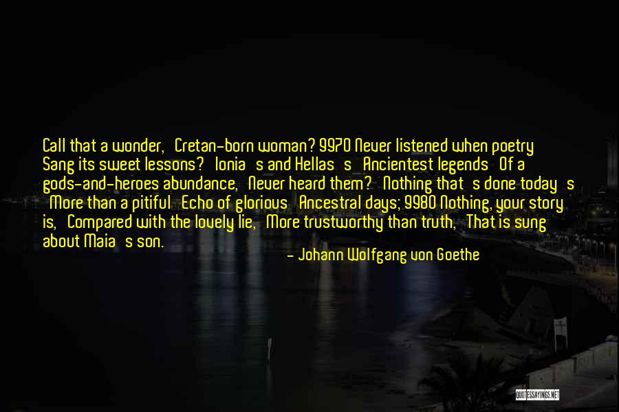 My Lovely Son Quotes By Johann Wolfgang Von Goethe